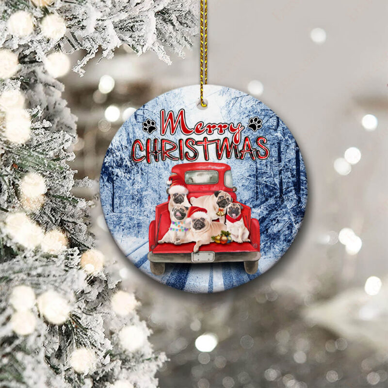 Pugs Pickup Truck Ceramic Ornament, Special Christmas Gift 2022