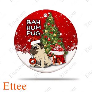 Pug Dog Ceramic Ornament, Bah Hum Pug Christmas Gift - Ettee - Bah Hum Pug