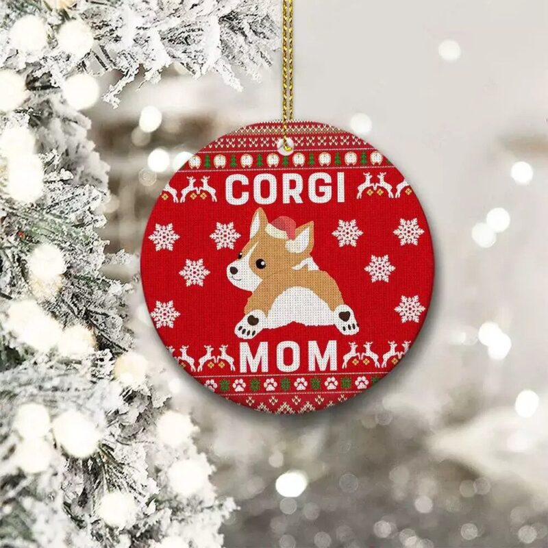 Corgi Mom Ceramic Ornament, Cute 2022 Gift For Corgi Lovers