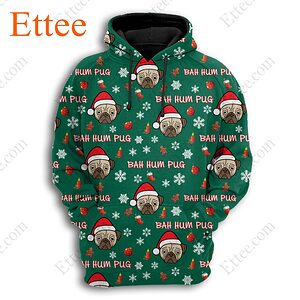 Bah Hum Pug 3D Unisex Hoodie, Perfect Pug Gift 2022 - Ettee - 2022