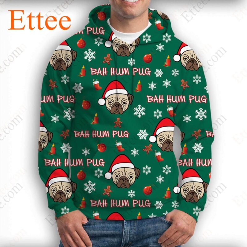 Bah Hum Pug 3D Unisex Hoodie, Perfect Pug Gift 2022