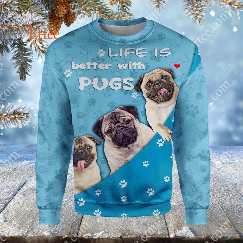 Life is Better With Pugs 3D Unisex Hoodie - Ettee - 3D design