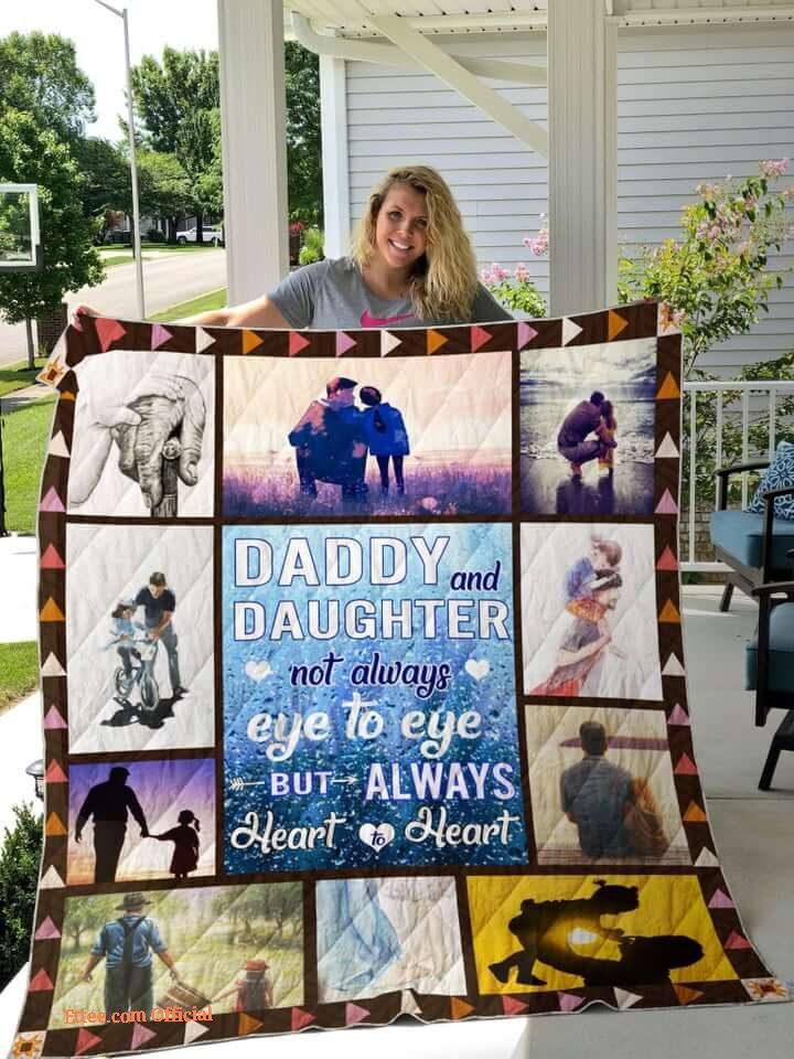 Dad And Daughter Not Always Eye To Eye But Always Heart To Heart Quilt Blanket Great Customized Blanket Gifts For Birthday Christmas Thanksgiving