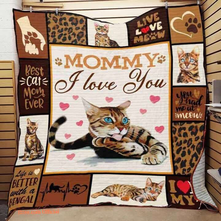 Bengal Cat Mommy I Love You Quilt Blanket Great Customized Gifts For Birthday Christmas Thanksgiving