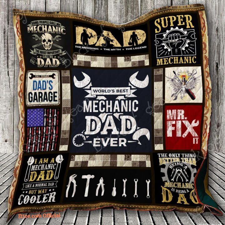 World's Best Mechanic Dad Ever Quilt Blanket Great Customized Gifts For Birthday Christmas Thanksgiving Father's Day Perfect Gifts For Mechanic