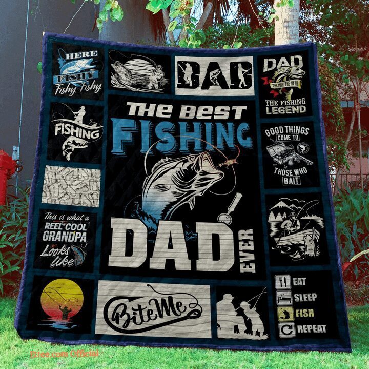 Fishing The Best Fishing Dad Ever Quilt Blanket Great Customized Gifts For Birthday Christmas Thanksgiving Father's Day