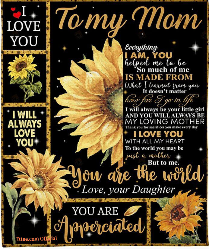 Sunflower Yellow To My Mom Quilt Blanket. Best Mom Ever Gifts