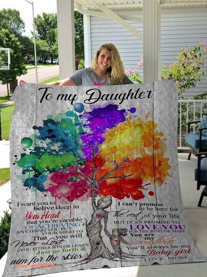 Family Tree To My Daughter From Mom Believe Deep In Your Heart Quilt Blanket Great