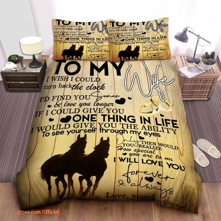 To My Wife Horse From Husband I Will Love You Forever And Always Cotton Bed Sheets Spread Comforter Duvet Cover Bedding Sets