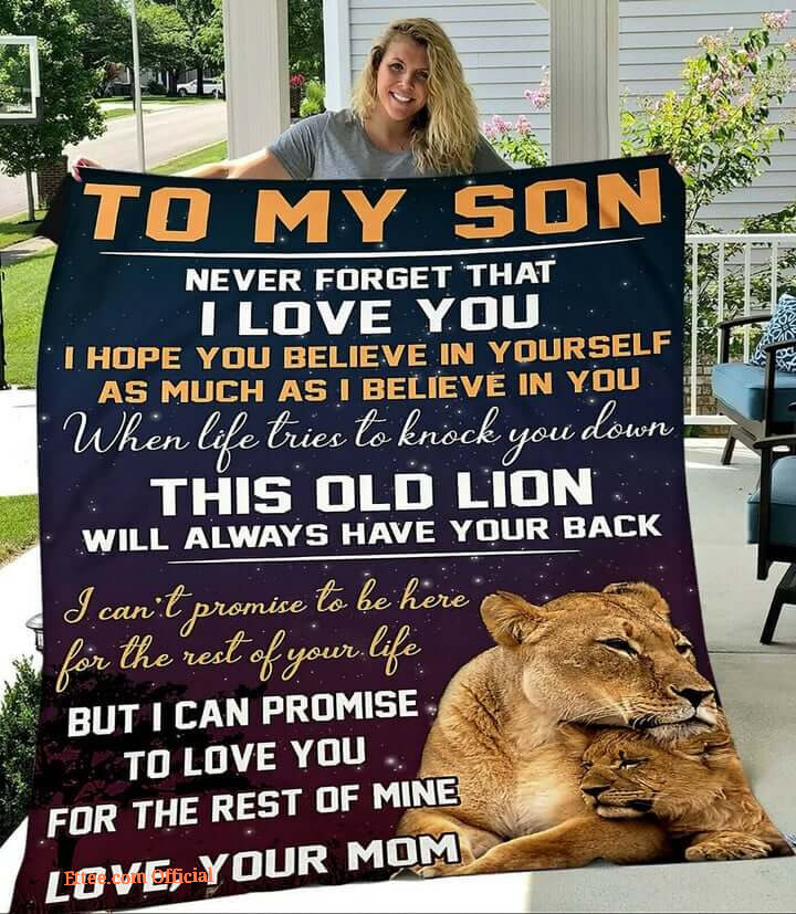 Lion To My Son Quilt Blanket From Mom Never Forget That I Love You Great