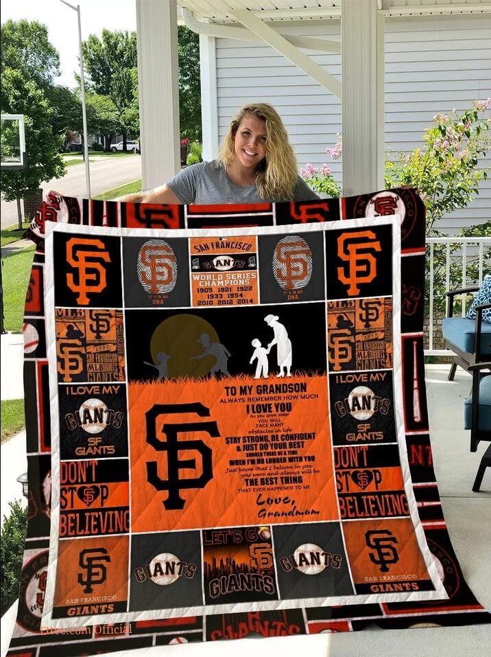San Francisco Giants To My Grandson Quilt Blanket Grandmom Always Remember How Much I Love You Great