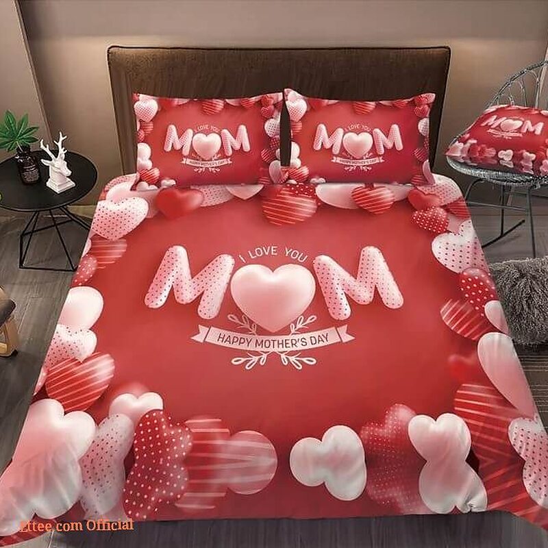 Mom I Love You Happy Mother's Day Bedding Set Best Gift For Mom Bed Sheets Spread Comforter Bedding Sets - King - Ettee