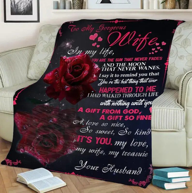 To my gorgeous wife in my life  Fleece Blanket.Mink Blanket.Sherpa Blanket.Anniversary Gift.Family Blanket