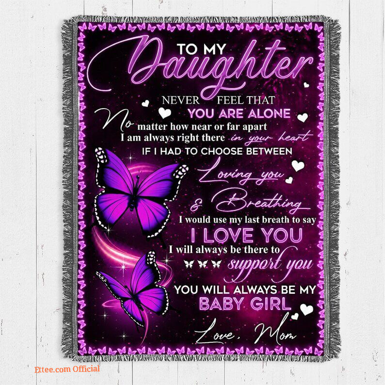 Blanket for Daughter from Mom.Mother