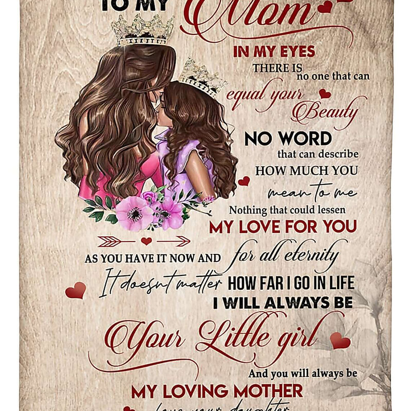 To My Mom in my eyes for gift blanket, my love for you as mom have it now and for all eternity - Super King - Ettee