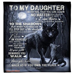 To My Daughter Blanket From Dad Wolf Blanket To My Daughter Gift For Girl - Super King - Ettee