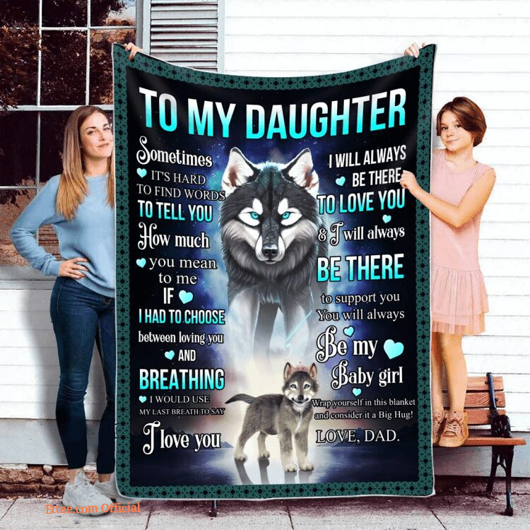 To My Daughter Quilt Blanket From Dad Husky. Light And Durable. Soft To Touch