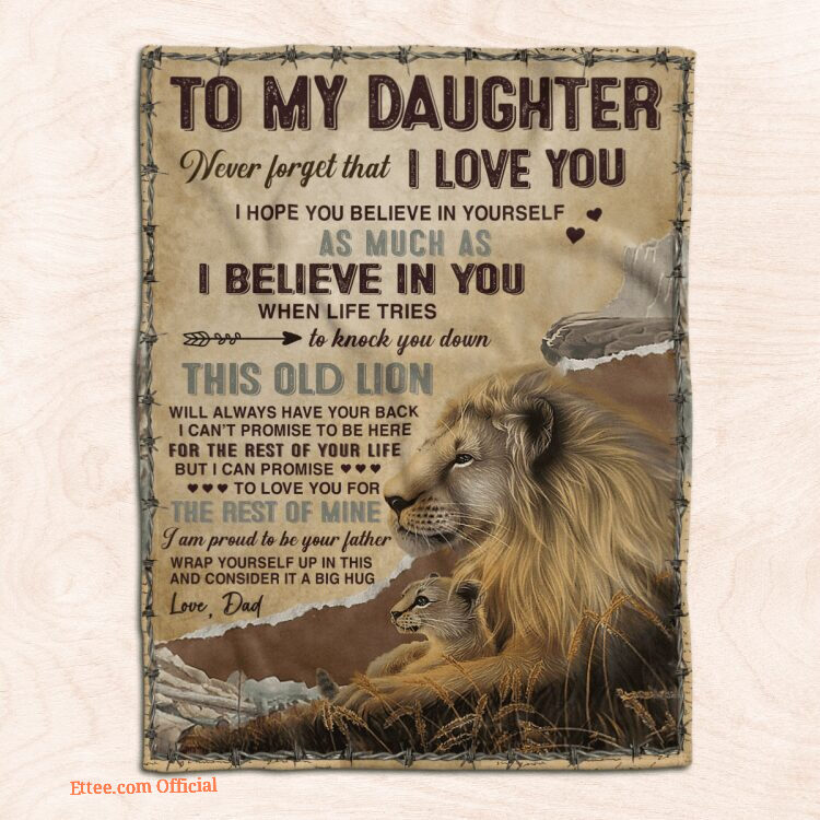 To My Daughter Blanket Blanket For Daughter From Dad Lion Gift For Dad