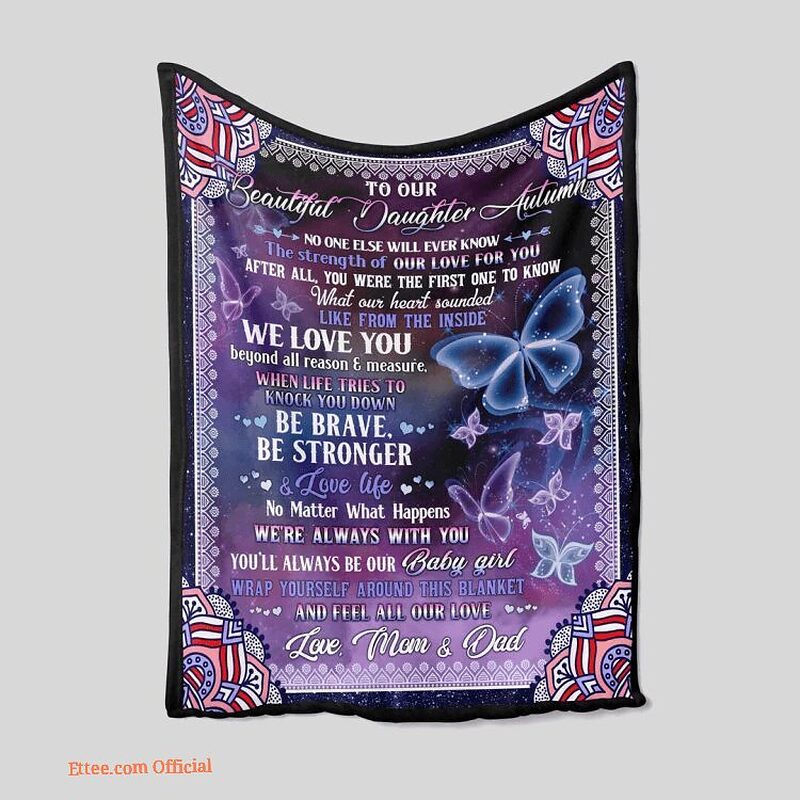 To My Daughter Quilt Blanket Dad. Lightweight And Smooth Comfort - Super King - Ettee