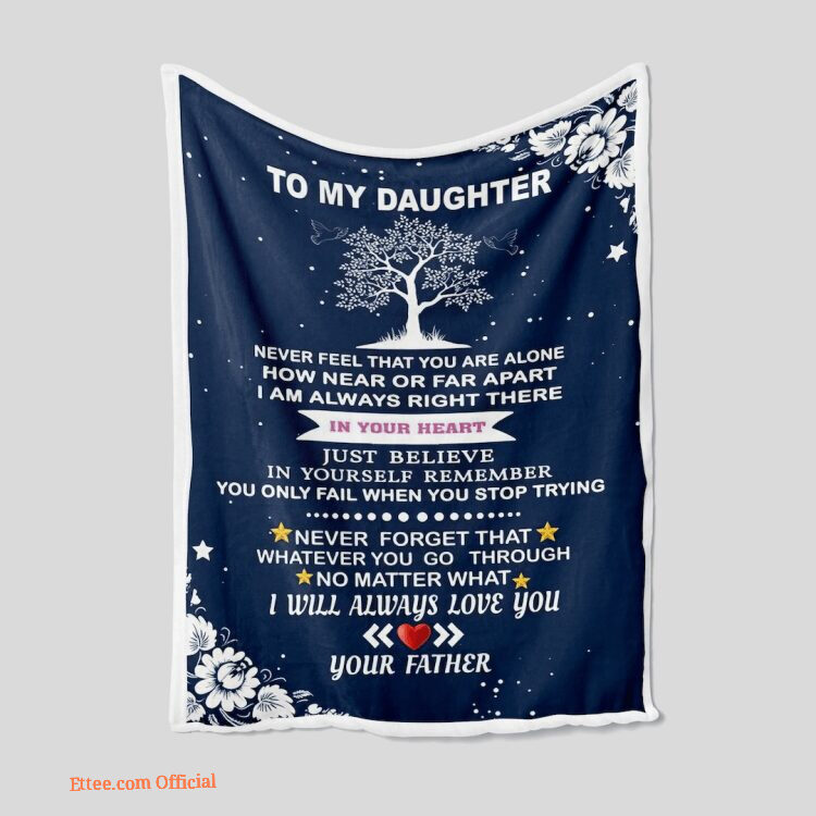 Letter To My Daughter Quilt Blanket  Dad. Lightweight And Smooth Comfort