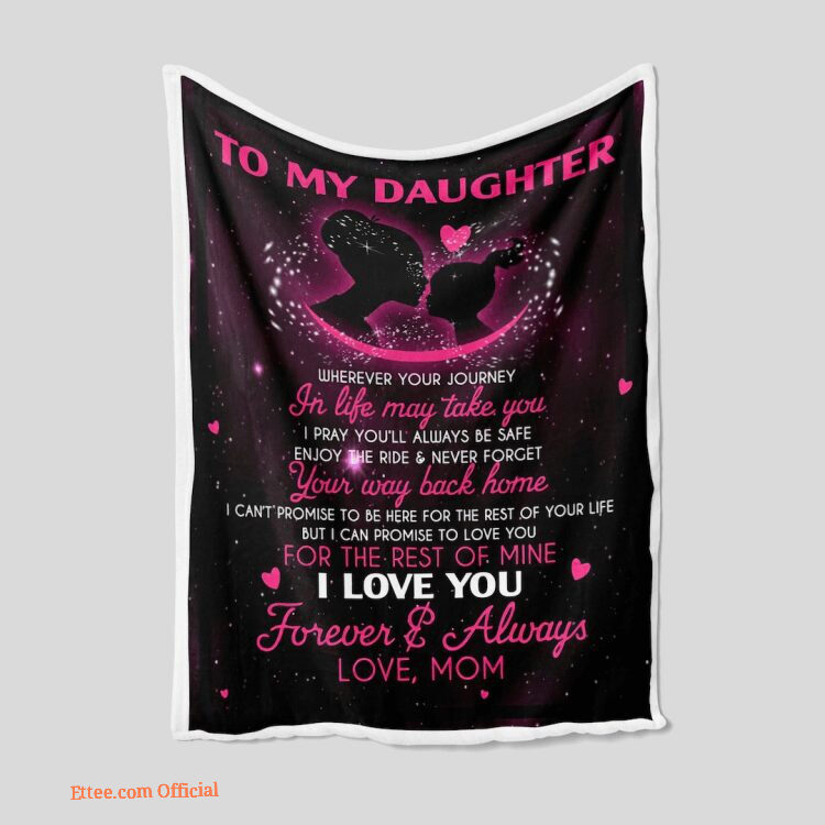 To My Daughter Quilt Blanket Mom Gift For Family. Foldable And Compact