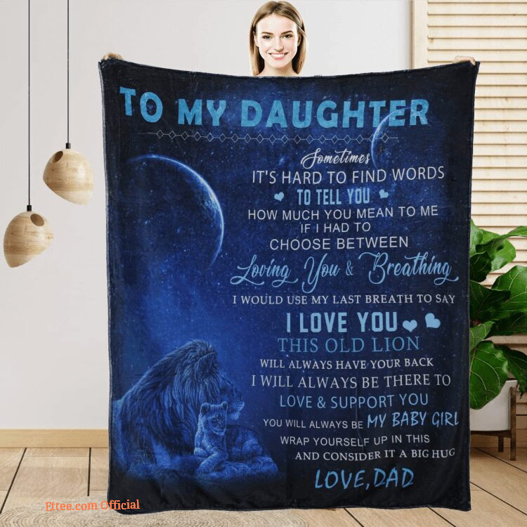 To My Daughter Blanket From Dad Lion Blanket To My Daughter Gift For Girl 4