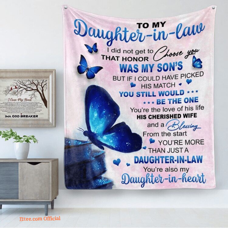 To My Daughter In Law Blanket   You Still Would Be The One Fleece Blanket
