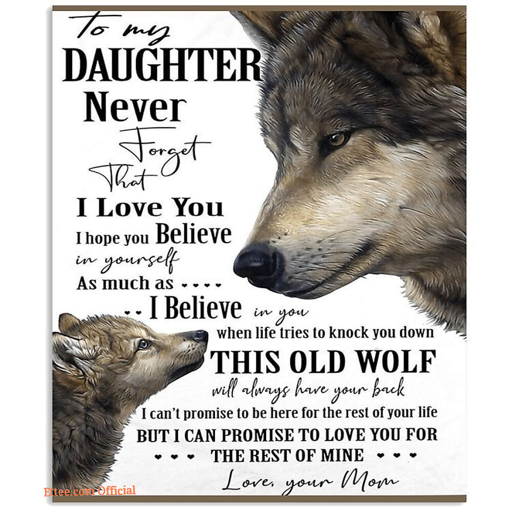 To My Daughter Never Forget Your Mom Love Wolf Quilt Blanket - Super King - Ettee