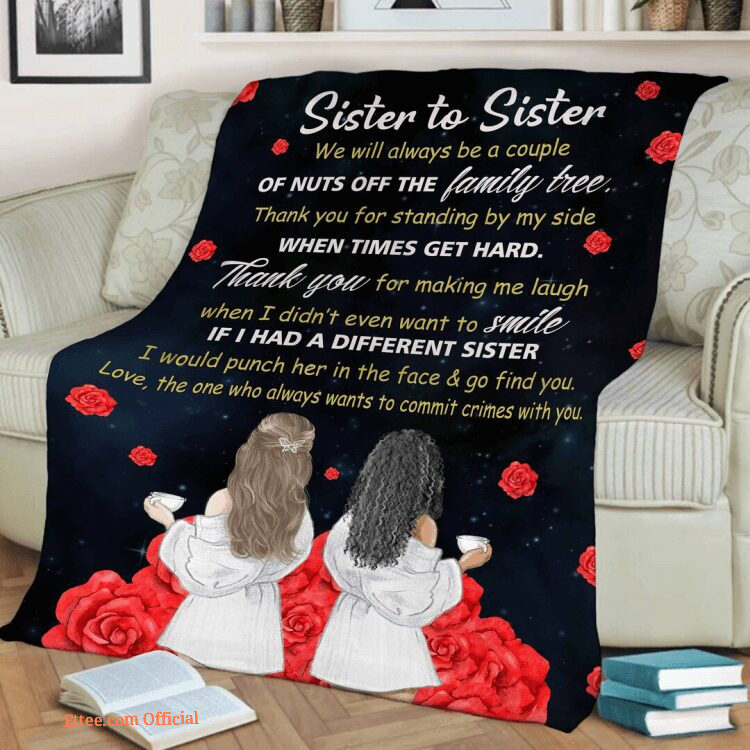 Sister To Sister Thank You For Making Me Laugh Quilt Blanket. Foldable And Compact