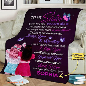 To My Best Sister Customized Quilt Blanket. Light And Durable. Soft To Touch - Super King - Ettee