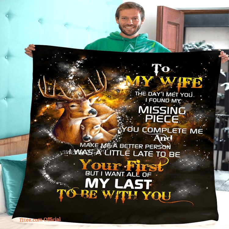 To My Wife I Found My Missing Piece Deer Couple Family Quilt Fleece Blanket
