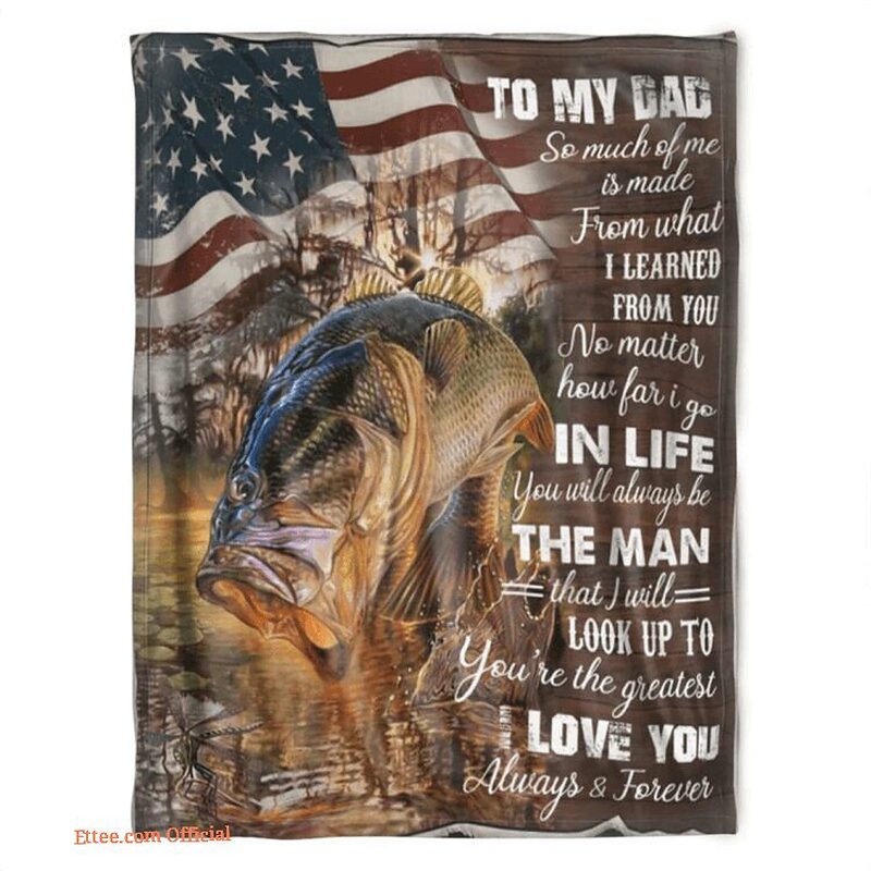 To My Dad Love Fishing Fish Print Blanket For Dadday American Fishing Lovers Blanket Fisherman Blanket American Flag Fish Blanket - Super King - Ettee