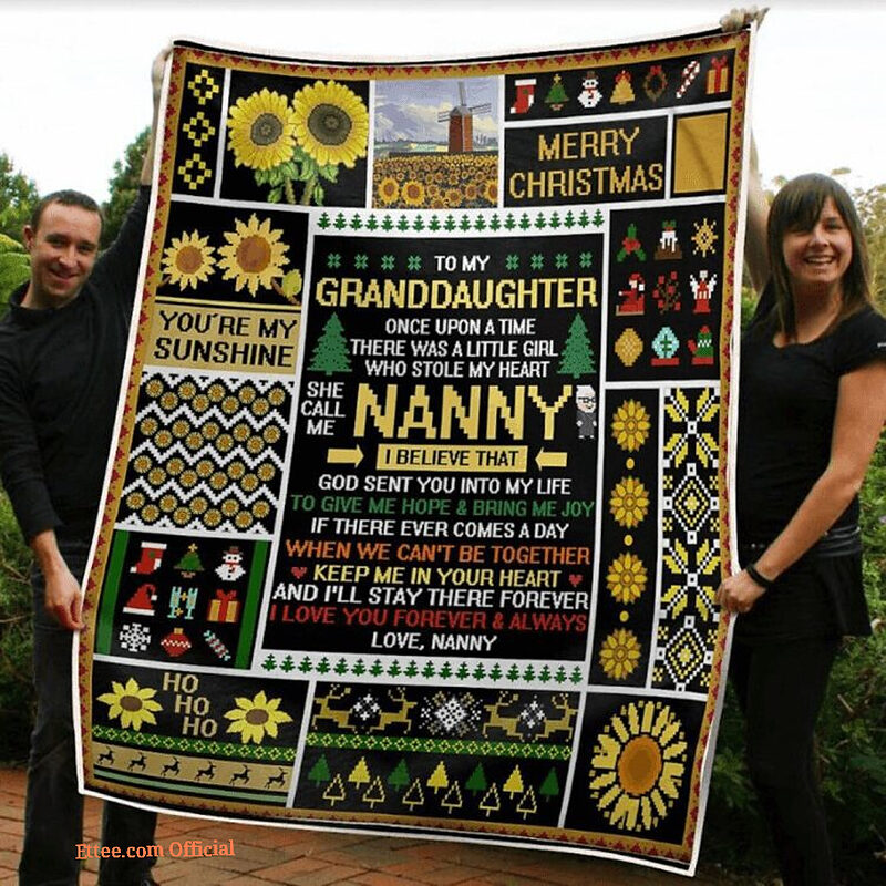 To My Granddaughter Sunflower You Are My Sunshine Gift From Nanny Grandma Fleece Blanket - Super King - Ettee