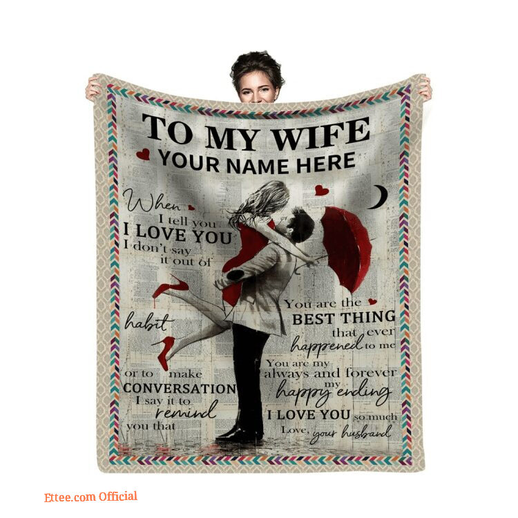 To My Wife Quilt Blanket For Wife. Lightweight And Smooth Comfort