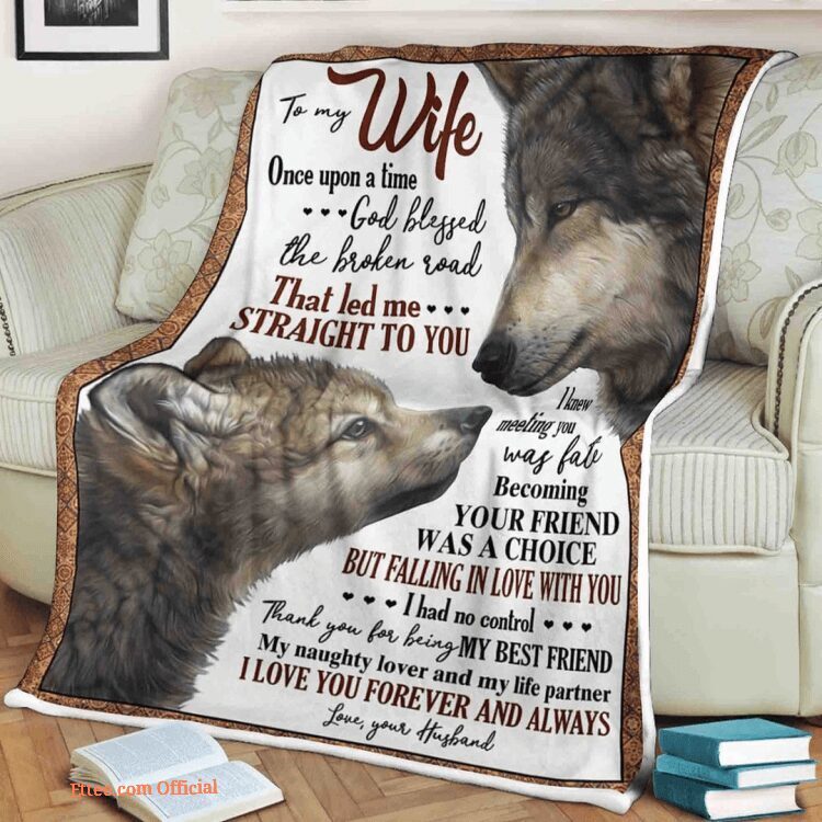 Valentine Wolf Quilt Blanket To My Wife. Lightweight And Smooth Comfort