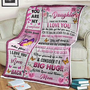 Butterfly Blanket Flower To My Daughter Anniversary Are My Sunshinegift From Mom - Super King - Ettee