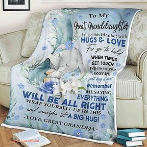 elephant blanket to my great granddaughter i filled this blanket with hugs love everything will be - Super King - Ettee
