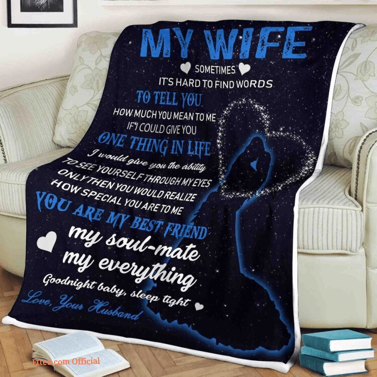 family blanket my wife how much you mean to me you my best friend my soul mate