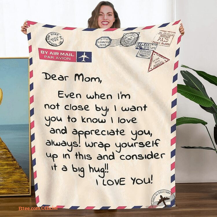 blanketify to my mom ever when im not close byi want you to know i love you