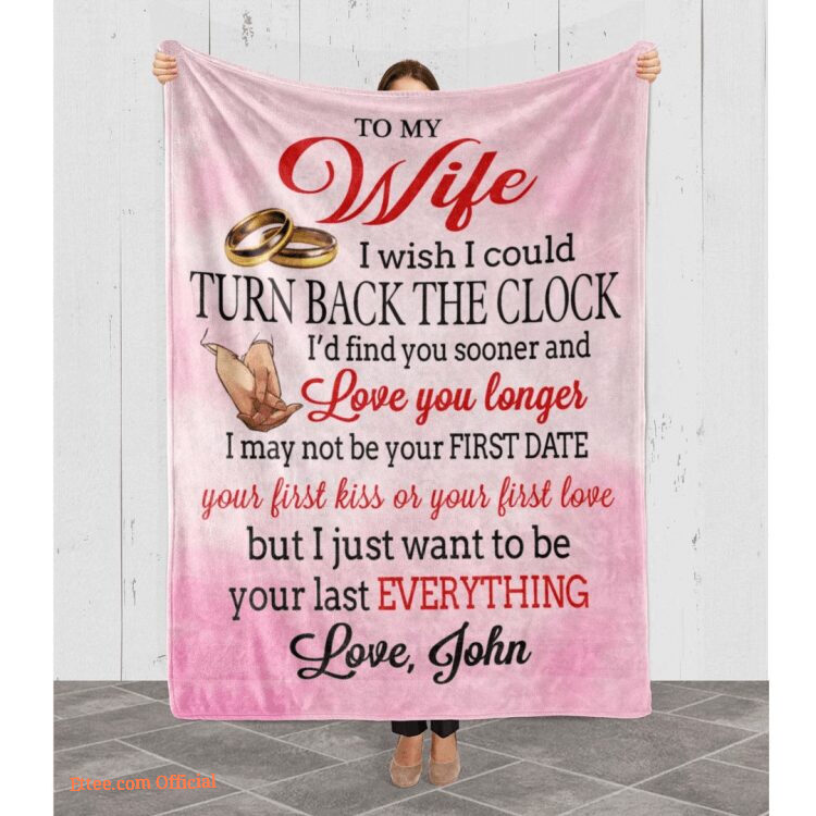 To My Wife I Wish I Could Turn Back The Clock Customized Quilt Blanket