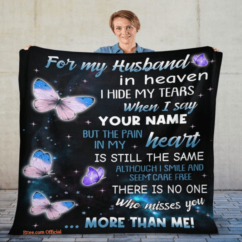 for my husband in heaven i hide my tears memorial blanket