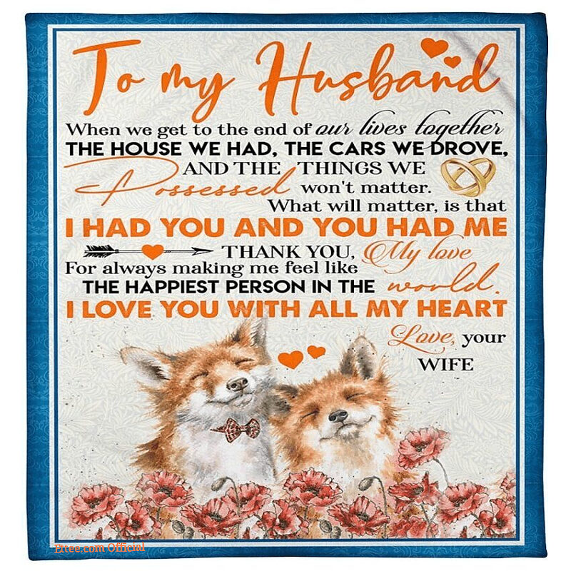 blanket fox to my husband i had you and you had me - Super King - Ettee
