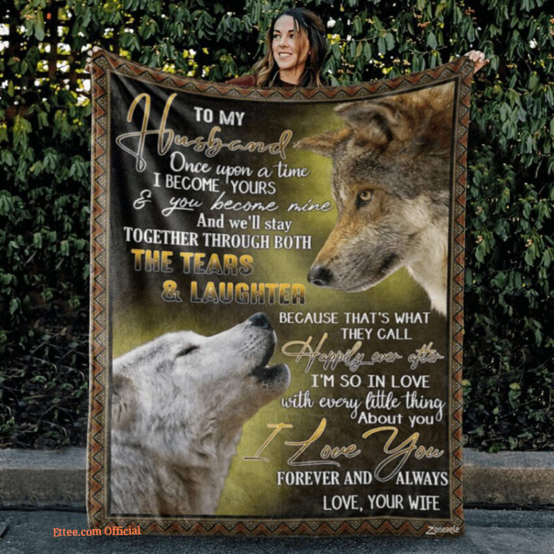 To My Husband Once Upon A Time Wolf Quilt Blanket. Lightweight And Smooth Comfort