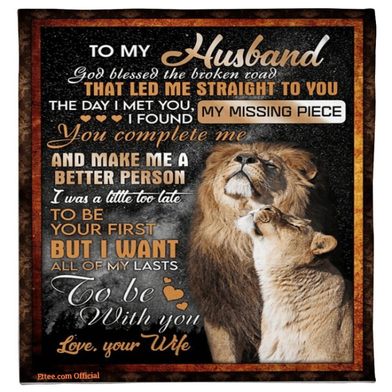 i want all of my lasts to be with you gift for husband lion quilt blanket