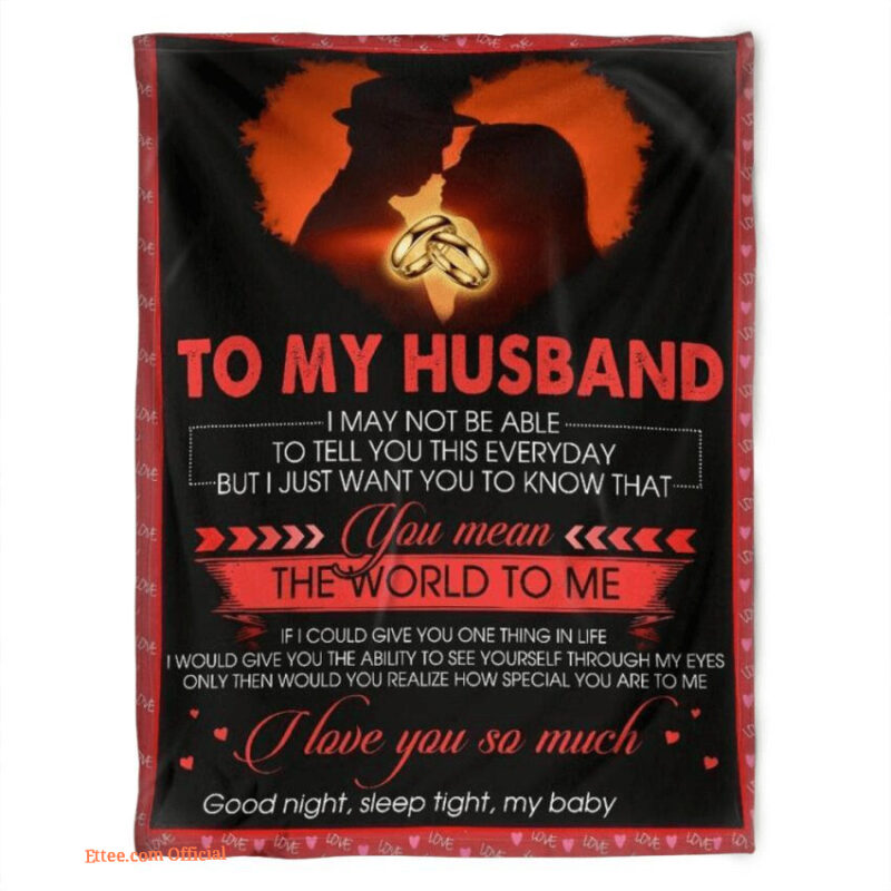 to my husband blanket you mean the world to me gift for husband