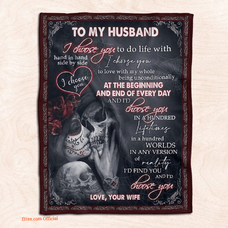 to my husband i choose you fleece blanket home decor - Super King - Ettee