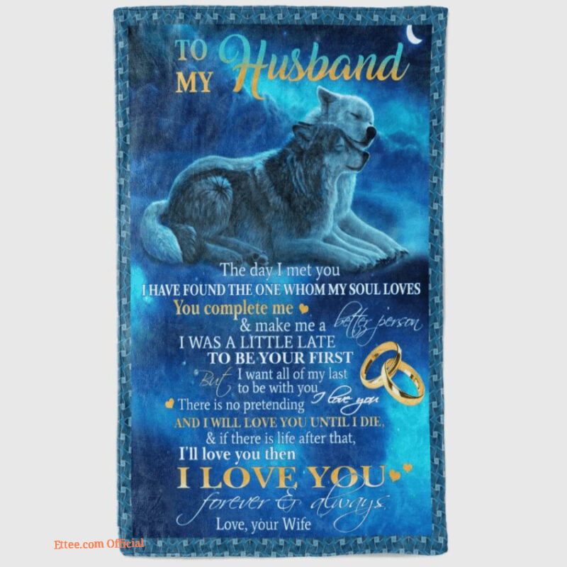 to my husband love you forever and always fleece blanket gift for family