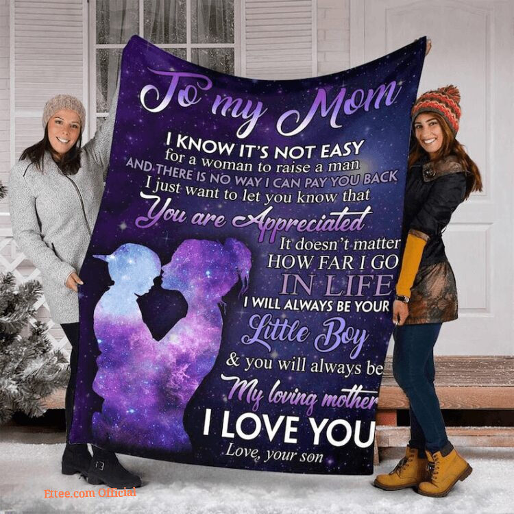 To My Mom No Matter How Far I Go In Life Quilt Blanket. Foldable And Compact
