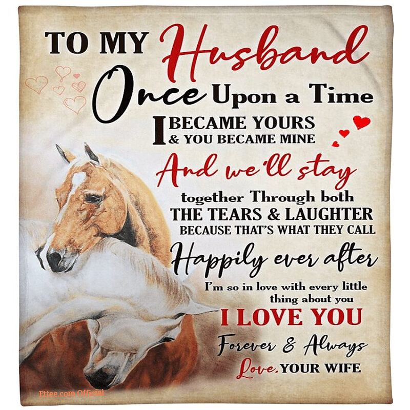 quilt blanket to my husband once upon a time i became yours - Super King - Ettee