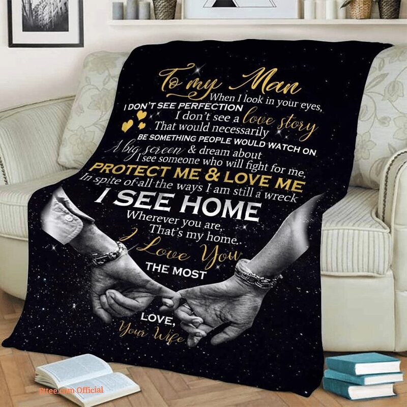 to my husband protect me and love me fleece blanket gift for family